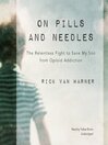 Cover image for On Pills and Needles